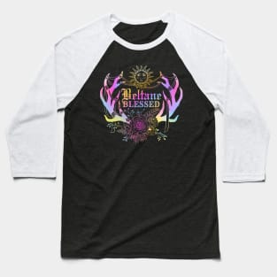 Beltane Blessed Baseball T-Shirt